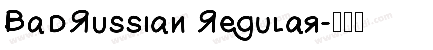 BadRussian Regular字体转换